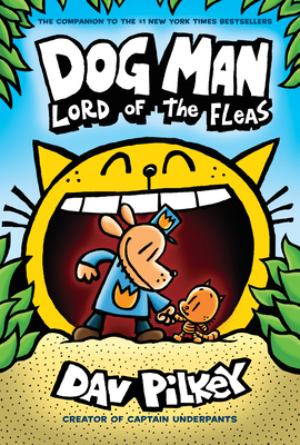 Dog Man: Lord of the Fleas: A Graphic Novel (Dog Man #5): From the Creator of Captain Underpants, 5