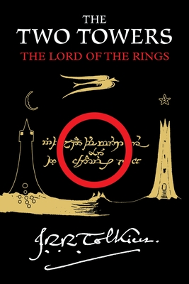 The Two Towers, 2: Being the Second Part of the Lord of the Rings