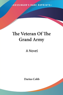The Veteran Of The Grand Army