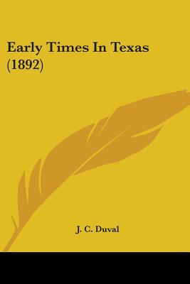 Early Times In Texas (1892)