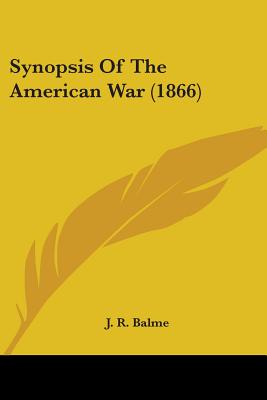 Synopsis Of The American War (1866)