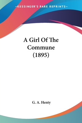 A Girl Of The Commune (1895)
