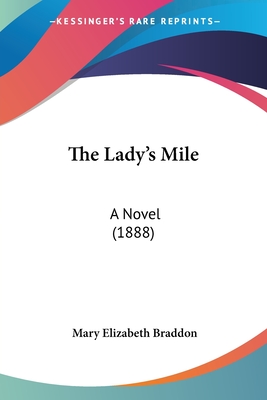 The Lady's Mile: A Novel (1888)