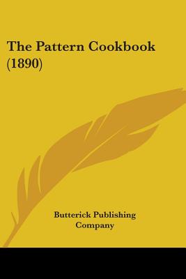 The Pattern Cookbook (1890)