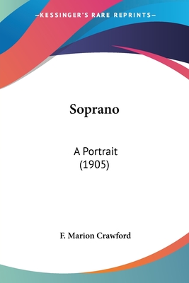 Soprano: A Portrait (1905)