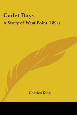 Cadet Days: A Story of West Point (1894)