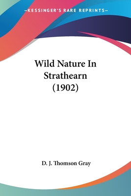 Wild Nature In Strathearn (1902)