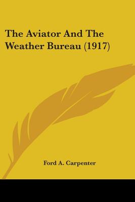 The Aviator And The Weather Bureau (1917)