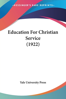 Education For Christian Service (1922)