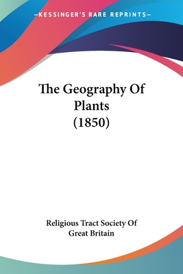 The Geography Of Plants (1850)
