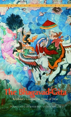 The Bhagavad-Gita: Krishna's Counsel in Time of War