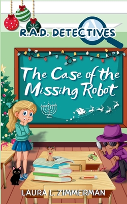 R.A.D. Detectives: The Case of the Missing Robot
