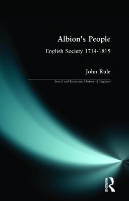 Albion's People: English Society 1714-1815