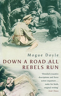 Down a Road All Rebels Run