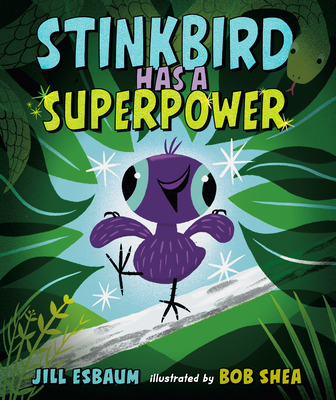 Stinkbird Has a Superpower