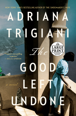The Good Left Undone (Large Print Edition)