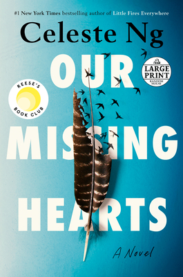 Our Missing Hearts (Large Print Edition)