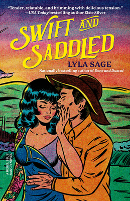 Swift and Saddled: A Rebel Blue Ranch Novel - Magers & Quinn Booksellers