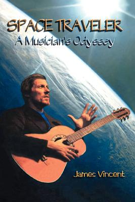 Space Traveler: A Musician's Odyssey