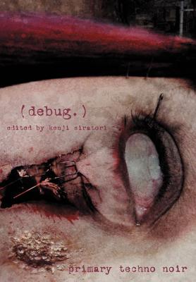 (debug.): Primary Techno Noir