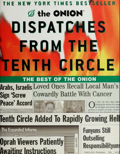 Dispatches from the Tenth Circle: The Best of the Onion