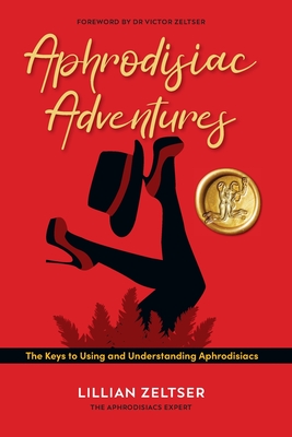 Aphrodisiac Adventures (Large Print Edition)