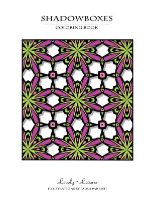 Shadowboxes: Lovely Leisure Coloring Book