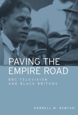 Paving the Empire Road CB: BBC Television and Black Britons