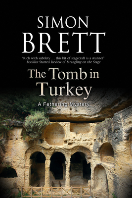 The Tomb in Turkey (Large Print Edition)