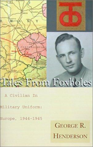 Tales from Foxholes