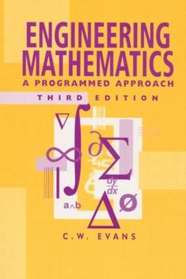 Engineering Mathematics: A Programmed Approach, 3th Edition
