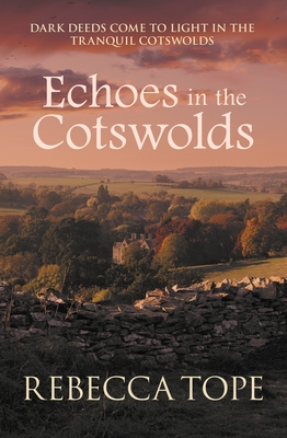 Echoes in the Cotswolds: The Engrossing Cosy Crime Series