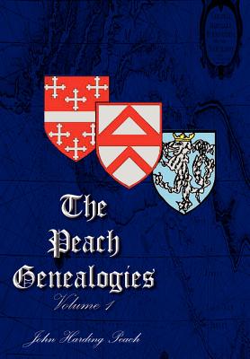 The Peach Genealogies: Volume 1