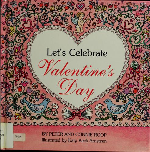 Let's Celebrate Valentines Day