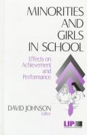 Minorities and Girls in School: Effects on Achievement and Performance