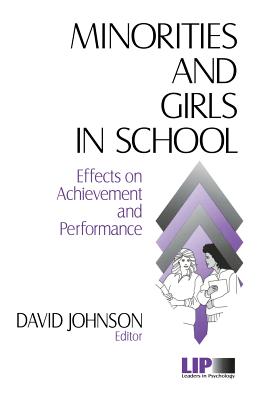 Minorities and Girls in School: Effects on Achievement and Performance