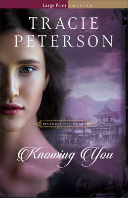 Knowing You (Large Print Edition)