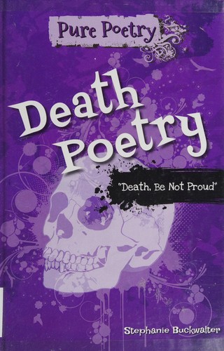 Death Poetry: "Death, Be Not Proud"