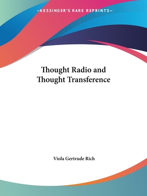 Thought Radio and Thought Transference