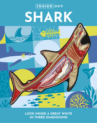 Inside Out Shark: Look Inside a Great White in Three Dimensions!