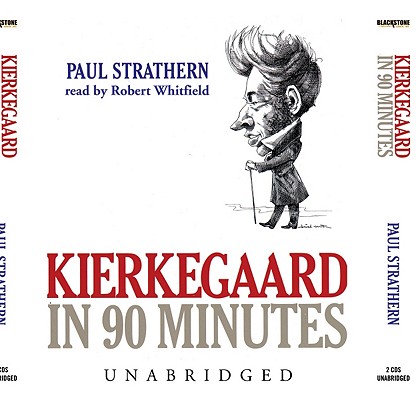 Kierkegaard in 90 Minutes Lib/E