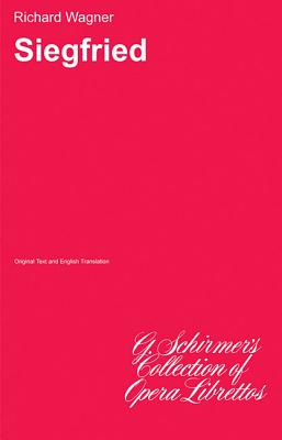 Siegfried: Libretto