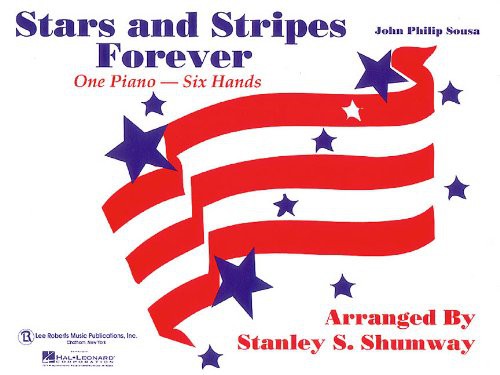 The Stars and Stripes Forever March: 1 Piano, 6 Hands