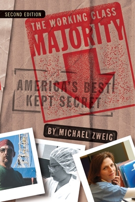 Working Class Majority: America's Best Kept Secret