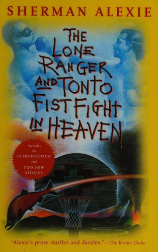 The Lone Ranger and Tonto Fistfight in Heaven