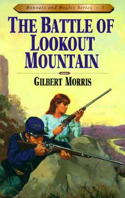 Battle of Lookout Mountain: Volume 7