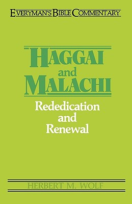 Haggai & Malachi- Everyman's Bible Commentary