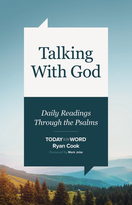 Talking with God: Daily Readings Through the Psalms