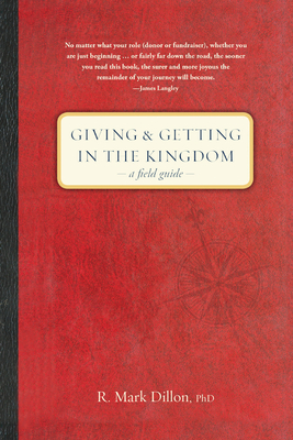 Giving and Getting in the Kingdom: A Field Guide