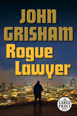 Rogue Lawyer (Large Print Edition)